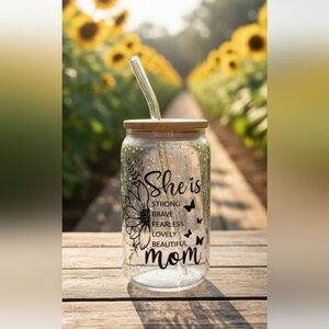 16oz “MOM She Is Strong Brave Fearless" Glass Tumbler Handmade